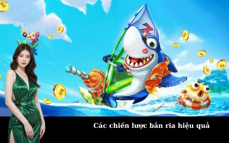 Các chiến lược bắn ria hiệu quả